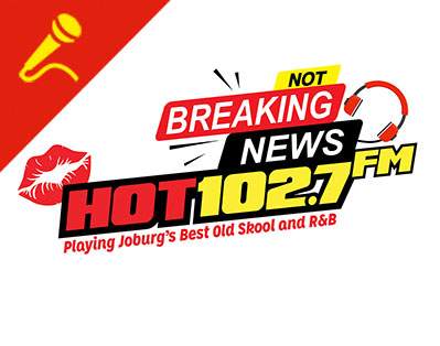 Logo for HOT 102.7 FM with the slogan Playing Joburg’s Best Old Skool and R&B, featuring a microphone, a red kiss mark, headphones, and the phrase NOT BREAKING NEWS.