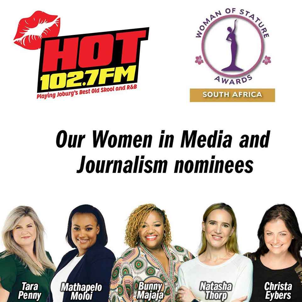 Five women, nominees for Women in Media and Journalism awards, stand in a row below logos for Hot 102.7FM and Woman of Stature Awards South Africa. Their names are listed: Tara Penny, Mathapelo Moloi, Bunny Majaja, Natasha Thorp, Christa Ebyers.