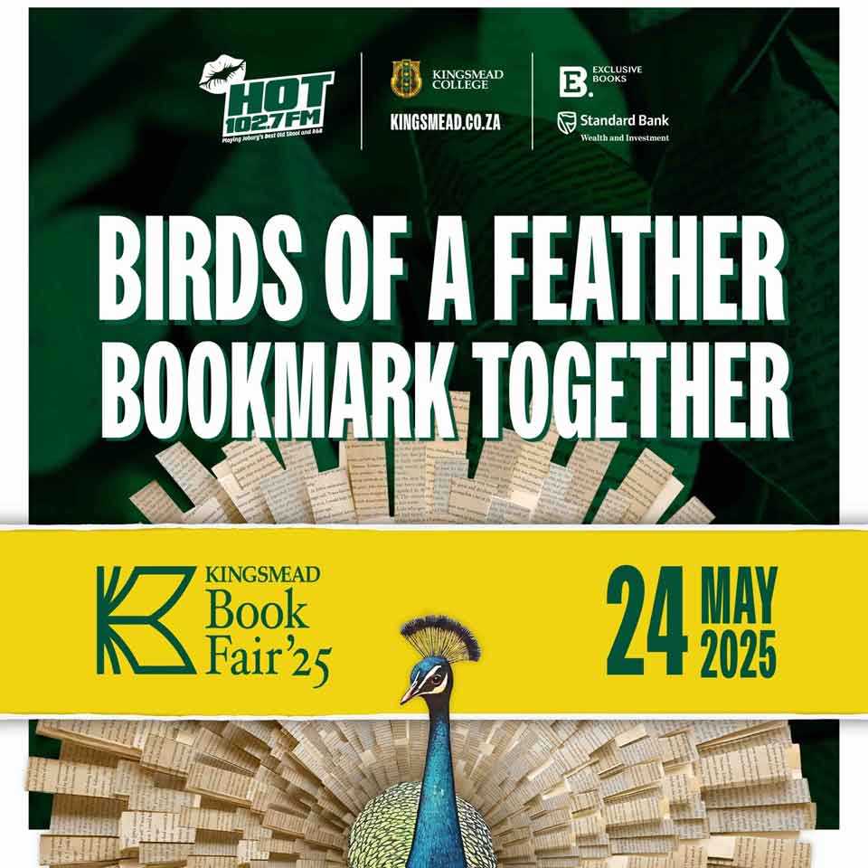 Promotional poster for the Kingsmead Book Fair 2025, featuring the slogan Birds of a Feather Bookmark Together, a peacock, and event details: May 24, 2025, with sponsor logos at the top.