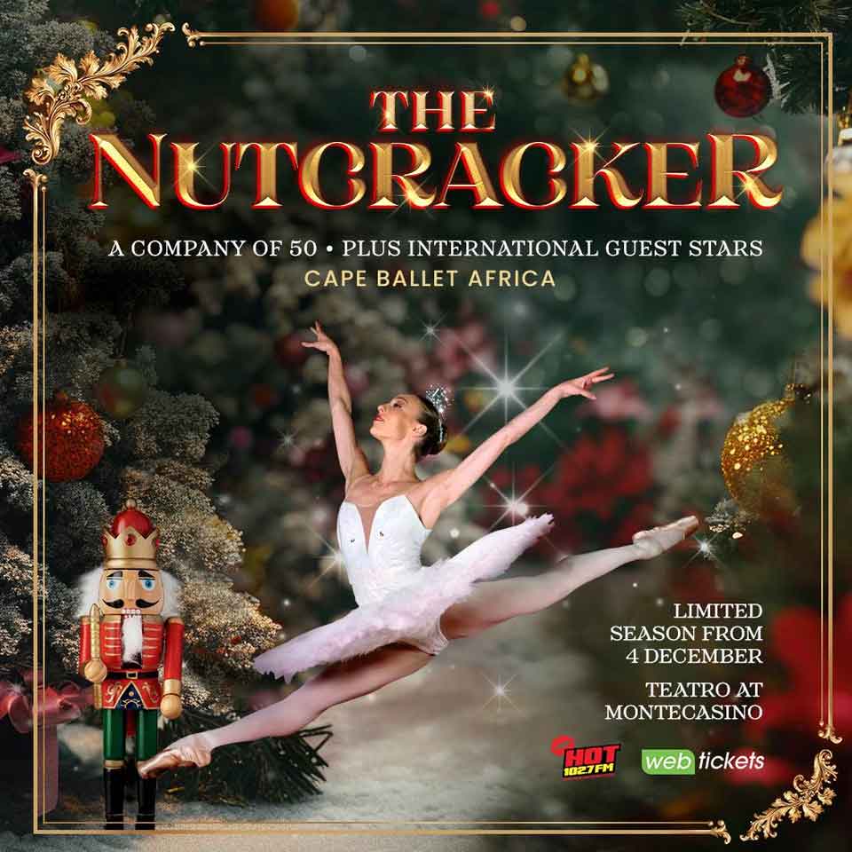 Poster for The Nutcracker ballet features a ballerina in a white tutu leaping gracefully, a toy Nutcracker figure, Christmas decorations, and event details for Cape Ballet Africa at Montecasino, starting December 4.