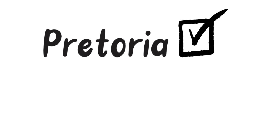 The word Pretoria is written in a handwritten font, followed by a bold check mark inside a square box, all on a white background.