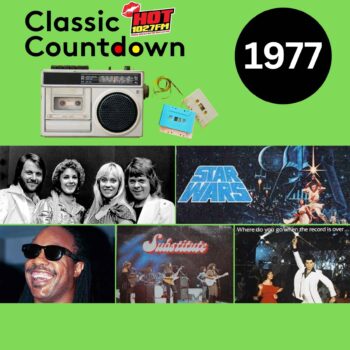 A collage labeled Classic Countdown 1977 features a radio, cassette tapes, Hot 102.7 FM logo, images of ABBA, a Star Wars poster, Stevie Wonder, a dancing couple, a record store ad, and a Titanic nod for epic moments in pop culture history.