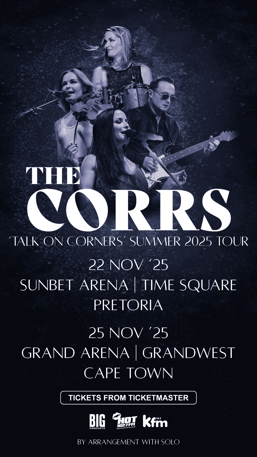Poster for The Corrs’ “Talk On Corners” Summer 2025 Tour, featuring all four band members with their instruments. Catch The Corrs live in Pretoria (22 Nov) and Cape Town (25 Nov). Ticket info available at the bottom.